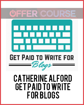 Catherine Alford - Get Paid To Write For Blogs