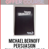 Michael Bernoff – Persuasion Enhancement Course
