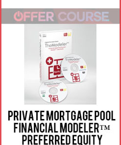 Private Mortgage Pool Financial Modeler™ – Preferred Equity
