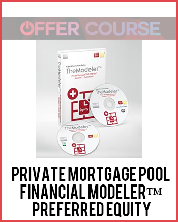 Private Mortgage Pool Financial Modeler™ – Preferred Equity