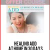 Healing ADD at Home in 30 Days