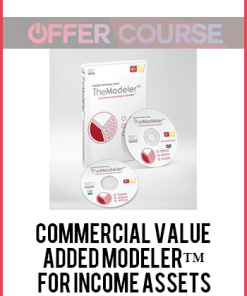Commercial Value Added Modeler™ For Income Assets