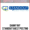 Danny Iny – Standout Guest Posting