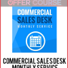 Commercial Sales Desk - Monthly Service