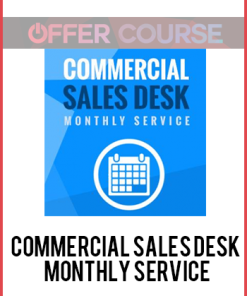 Commercial Sales Desk - Monthly Service