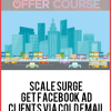 Scale Surge – Get Facebook Ad Clients Via Cold Email