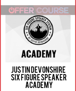 Justin Devonshire – Six Figure Speaker Academy