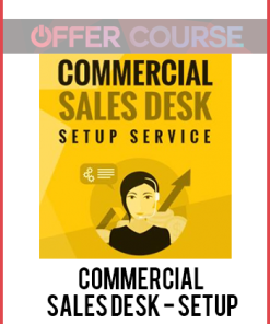 Commercial Sales Desk - Setup