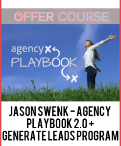 Jason Swenk - Agency Playbook 2.0 + Generate Leads Program