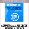 Commercial Sales Desk - Monthly Service