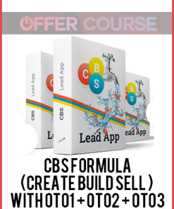 CBS Formula (Create Build Sell ) – With OTO1 + OTO2 + OTO3