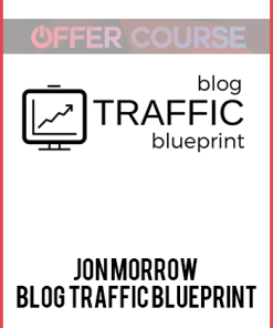 Jon Morrow – Blog Traffic Blueprint