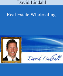 David Lindahl – Real Estate Wholesaling