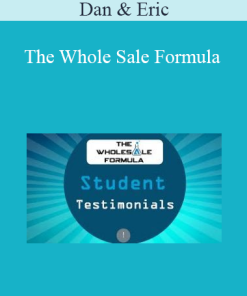 Dan & Eric - The Whole Sale Formula