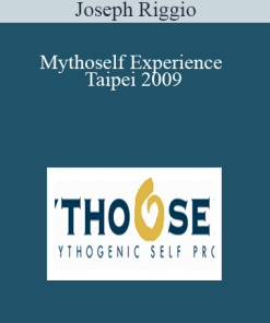 Joseph Riggio – Mythoself Experience – Taipei 2009