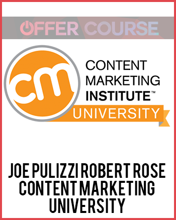 Joe Pulizzi Robert Rose – Content Marketing University