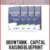 Growthink – Capital Raising Blueprint