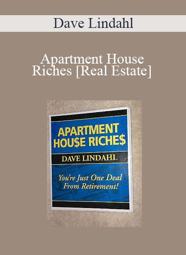 Dave Lindahl – Apartment House Riches [Real Estate]
