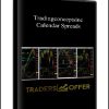 Tradingconceptsinc - Calendar Spreads