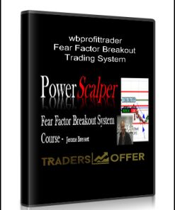 Wbprofittrader - Fear Factor Breakout Trading System