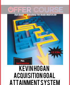 Kevin Hogan – Acquisition Goal Attainment System