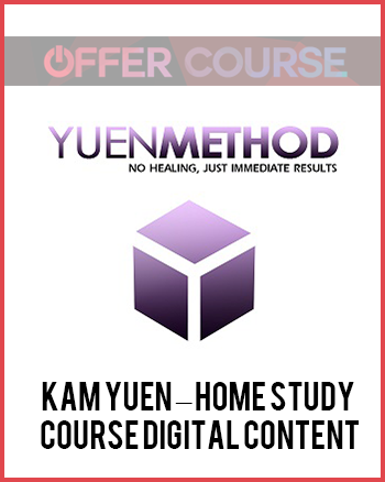Kam Yuen – Home Study Course Digital Content