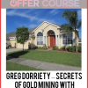 Greg Dorriety – Secrets of Gold Mining with Bankruptcy Real Estate