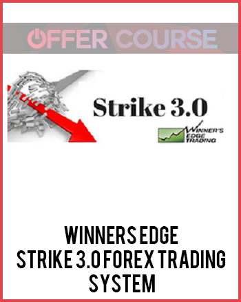 Winners Edge – Strike 3.0 Forex Trading System