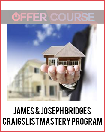 James & Joseph Bridges – Craigslist Mastery Program