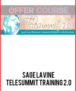 Sage Lavine – Telesummit Training 2.0