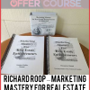 Richard Roop – Marketing Mastery for Real Estate Entrepreneurs