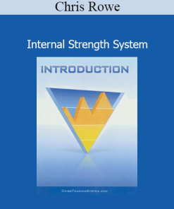 Chris Rowe - Internal Strength System