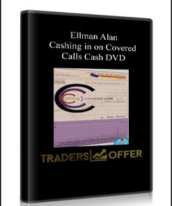 Ellman Alan – Cashing in on Covered Calls Cash DVD