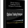 Home Options Trading Course – Original Curriculum