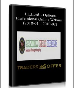 J.L.Lord – Options Professional Online Webinar (2010-01 – 2010-02)