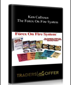 Ken Calhoun – The Forex On Fire System