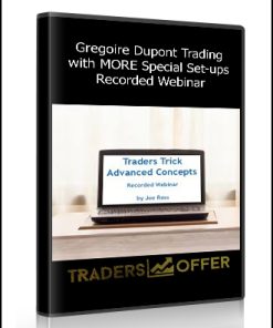 Trading with MORE Special Set-ups – Recorded Webinar