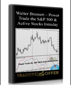 Walter Bressert – Power Trade the S&P 500 & Active Stocks Intraday