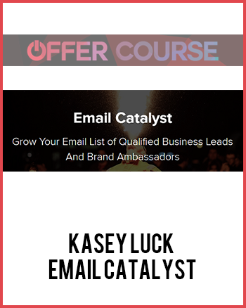 Kasey Luck – Email Catalyst