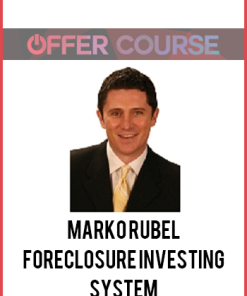 Marko Rubel – Foreclosure Investing System