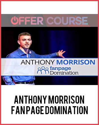 Anthony Morrison – Fan Page Domination 2017