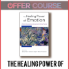 The Healing Power of Emotion