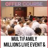 Multi Family Millions Live Event & Home Study Course