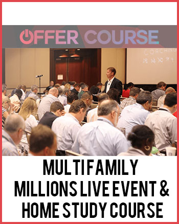 Multi Family Millions Live Event & Home Study Course