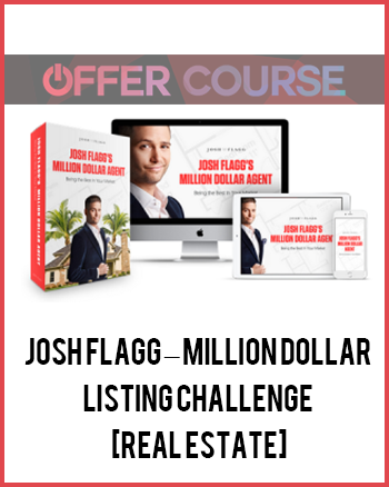 Josh Flagg – Million Dollar Listing Challenge [Real Estate]
