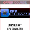 Jon Shugart – CPV Rockstar