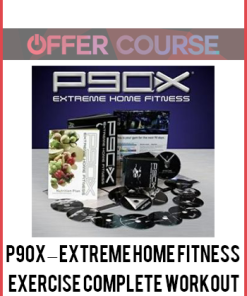 P90X – Extreme Home Fitness Exercise Complete Workout