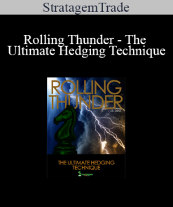 StratagemTrade - Rolling Thunder - The Ultimate Hedging Technique