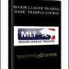MAJOR LEAGUE TRADING BASIC TRADING COURSE