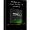 Markettraders – Target Trading 2.0 Recording